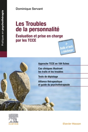 Les troubles de la personnalité : évaluation et prise en charge par les TCCE - Dominique Servant