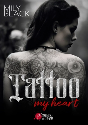 Tatoo my heart - Mily Black