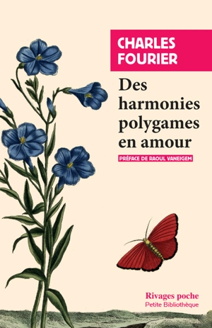 Des harmonies polygames en amour - Charles Fourier