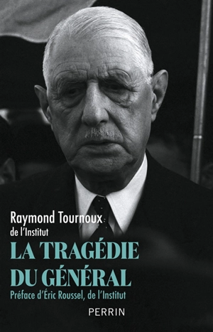 La tragédie du général - Jean-Raymond Tournoux