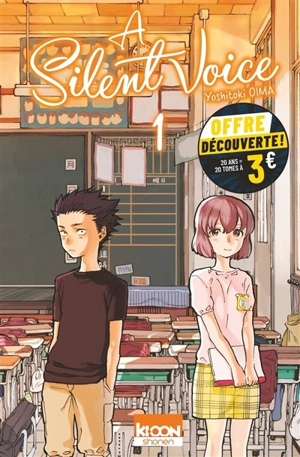 A silent voice. Vol. 1 - Yoshitoki Oima