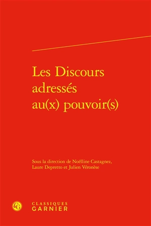 Les discours adressés au(x) pouvoir(s)