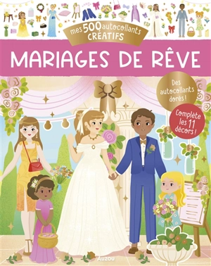 Mariages de rêve : mes 500 autocollants créatifs - Ophélie Ortal