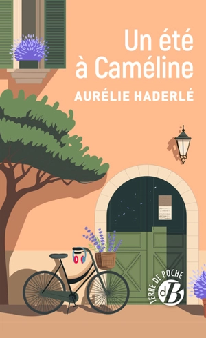 Un été à Caméline - Aurélie Haderlé