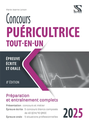 Concours puéricultrice, tout-en-un, 2025 : épreuve écrite et orale : préparation et entraînement complets - Marie-Jeanne Lorson