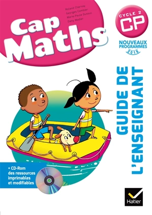 Cap maths, CP, cycle 2 : guide de l'enseignant : nouveaux programmes 2016 - Georges Combier