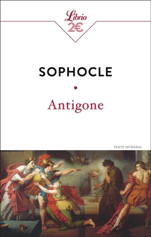 Antigone : texte intégral - Sophocle