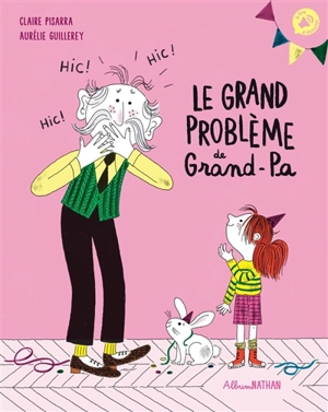 Le grand problème de grand-pa - Claire Pisarra