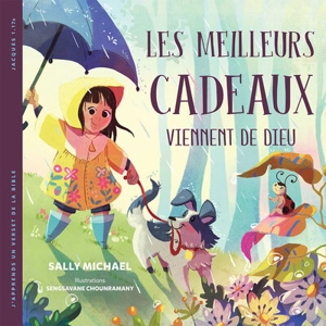 Les meilleurs cadeaux viennent de Dieu - Sally Michael