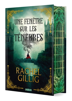 Le roi berger. Vol. 1. Une fenêtre sur les ténèbres - Rachel Gillig