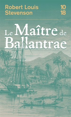 Le maître de Ballantrae - Robert Louis Stevenson