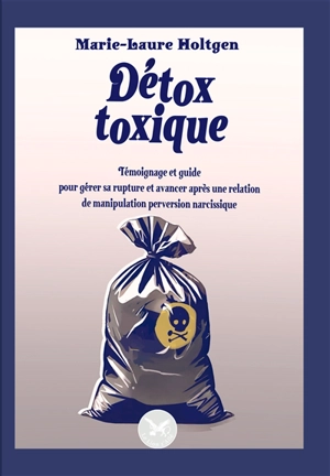 Détox toxique - Marie-Laure Holtgen