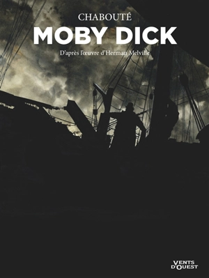 Moby Dick - Chabouté