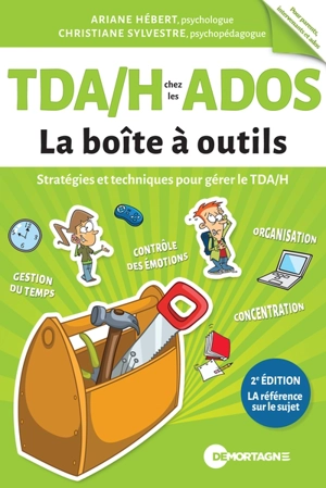 TDA/H chez les ados : La boîte à outils - Ariane Hébert