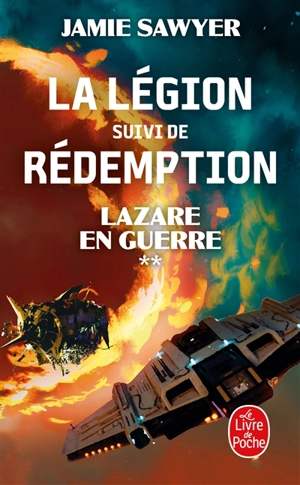 Lazare en guerre. Vol. 2. La légion. Rédemption : intermède - Jamie Sawyer