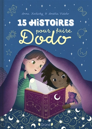 15 histoires pour faire dodo - Anne Kalicky