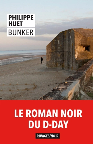 Bunker - Philippe Huet