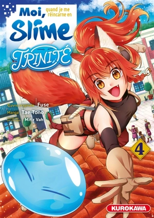 Moi, quand je me réincarne en Slime, Trinité. Vol. 4 - Fuse