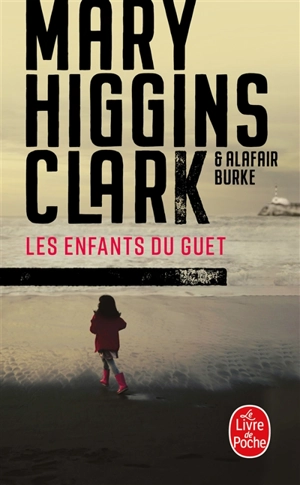 Les enfants du guet - Mary Higgins Clark