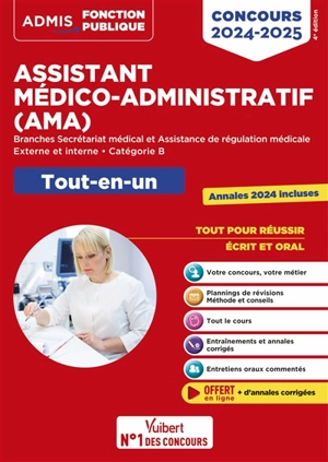 Assistant médico-administratif (AMA) : branches secrétariat médical et assistance de régulation médicale, externe et interne, catégorie B : concours 2024-2025, tout-en-un - Mandi Gueguen