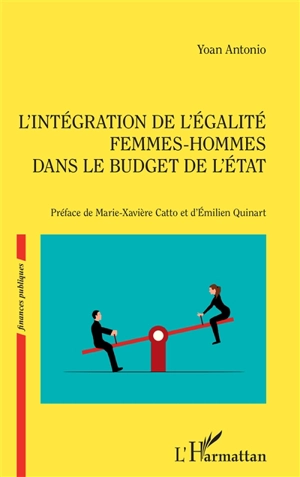 L'intégration de l'égalité femmes-hommes dans le budget de l'Etat - Yoan Antonio