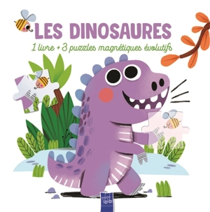 Les dinosaures : 1 livre + 3 puzzles magnétiques évolutifs - Edit Sliacka