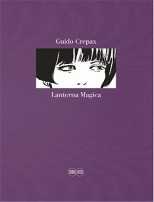 Guido Crepax Lanterna Magica. Limited Edition (Reflection) - Guido Crepax