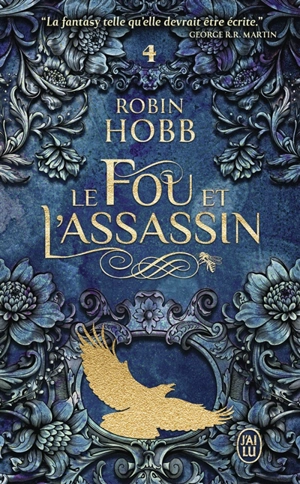 Le fou et l'assassin. Vol. 4. Le retour de l'assassin - Robin Hobb