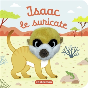 Isaac le suricate - Hélène Chetaud