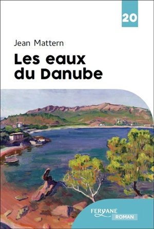 Les eaux du Danube - Jean Mattern