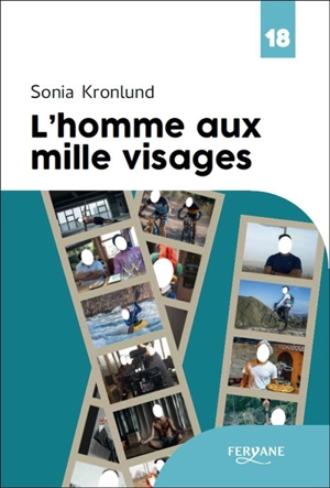 L'homme aux mille visages - Sonia Kronlund