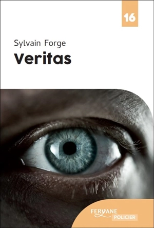 Veritas - Sylvain Forge