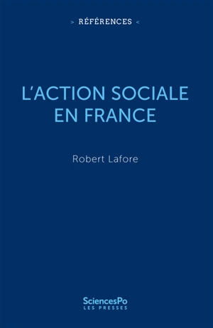 L'action sociale en France - Robert Lafore