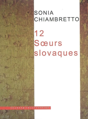 12 soeurs slovaques - Sonia Chiambretto