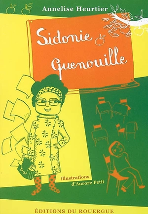 Sidonie Quenouille - Annelise Heurtier