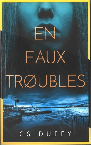 En eaux troubles - CS Duffy