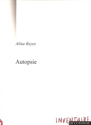 Autopsie - Alina Reyes
