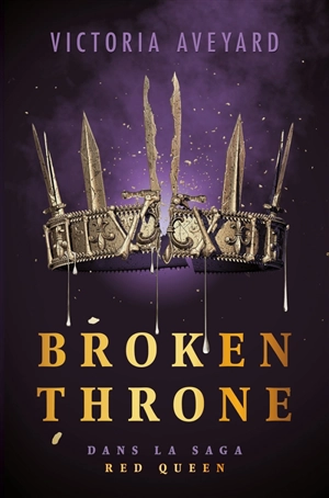 Red queen. Broken throne - Victoria Aveyard