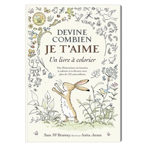 Devine combien je t'aime : un livre à colorier - Sam McBratney