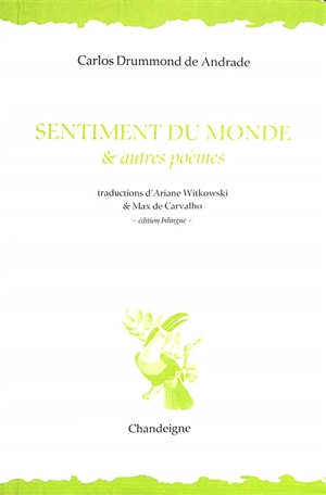 Sentiment du monde : & autres poèmes - Carlos Drummond de Andrade