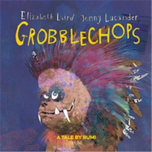 Grobblechops - Elizabeth Laird