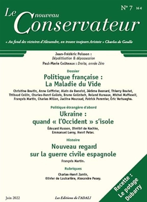 LE NOUVEAU CONSERVATEUR N°7 : Politique française : la maladie du vide - Paul-Marie Coûteaux