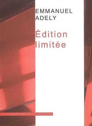 Edition limitée - Emmanuel Adely