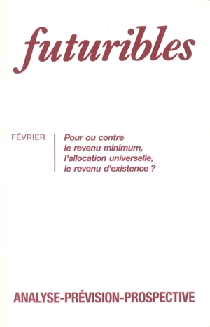 Futuribles 184, février 1994. Pour ou contre le revenu minimum, l'allocation universelle ?