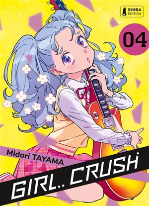 Girl crush. Vol. 4 - Midori Tayama