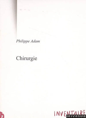 Chirurgie - Philippe Adam