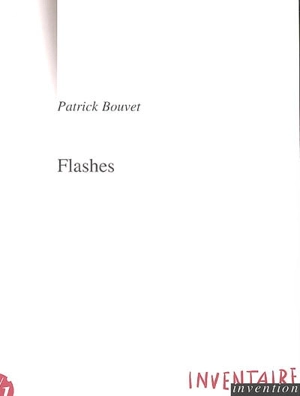 Flashes - Patrick Bouvet