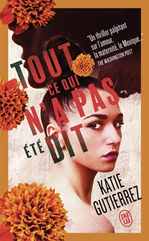 Tout ce qui n'a pas été dit - Katie Gutierrez