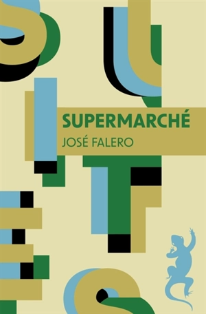 Supermarché - José Falero