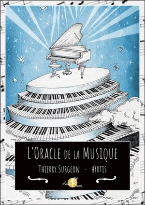 L'oracle de la musique - Thierry Surgeon